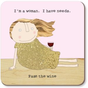 Rosie Made A Thing Coaster Woman Needs