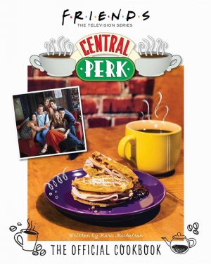 Friends Central Perk Cookbook