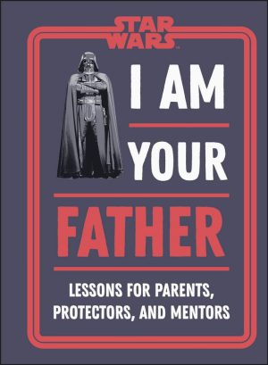 Book – Star Wars I am Your Father