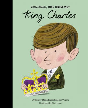 Book – Little People Big Dreams King Charles