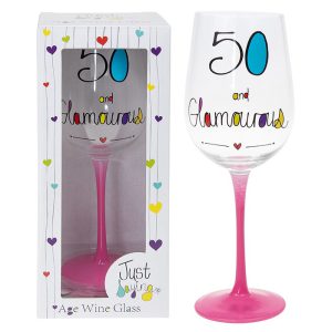 Just Saying Wine Glass 50th
